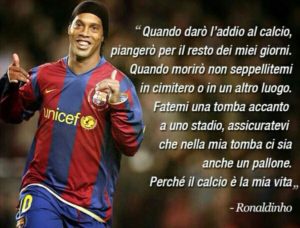 Ronaldinho frasi